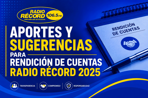 APORTES Y SUGERENCIAS PARARENDICIÓN DE CUENTAS RADIO RÉCORD2025